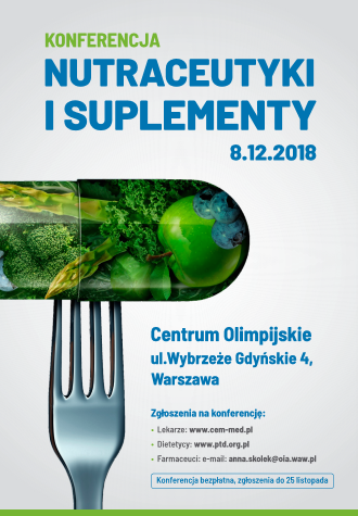 KONFERENCJA "NUTRACEUTYKI I SUPLEMENTY"