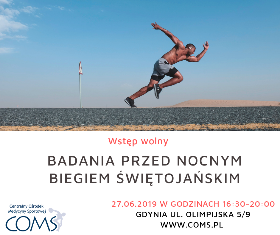 BADANIA PRZED NOCNYM BIEGIEM ŚWIĘTOJAŃSKIM
